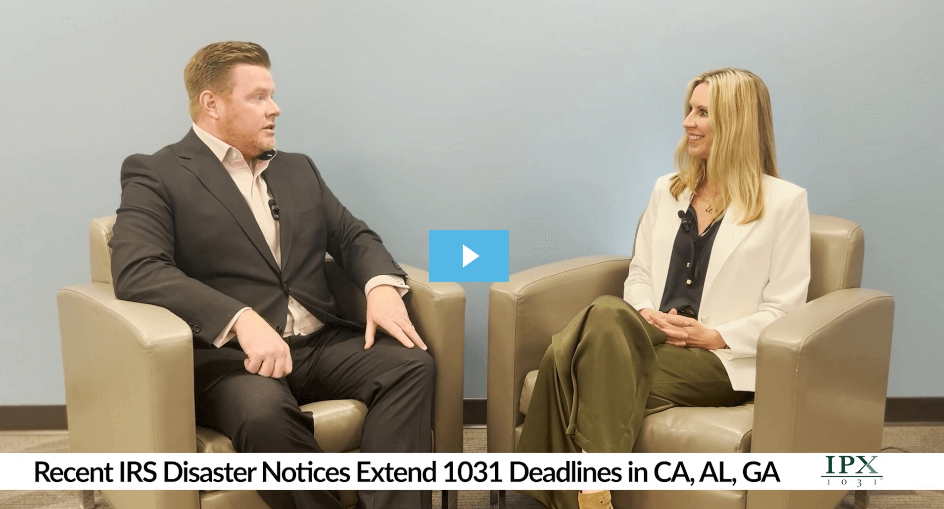 Recent IRS Disaster Notices Extend 1031 Deadlines in California, Alabama and Georgia- IPX1031