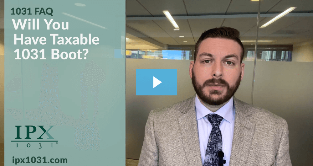 Will You Have Taxable 1031 Boot?