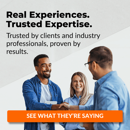 Text reads: Real Experiences. Trusted Expertise. Trusted by clients and industry professionals, proven by results. Orange button says, SEE WHAT THEYRE SAYING. Light gray background with subtle patterns.