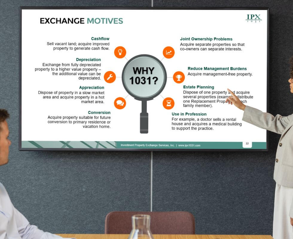 IPX1031-Exchange Motives IPX1031-Exchange Motives